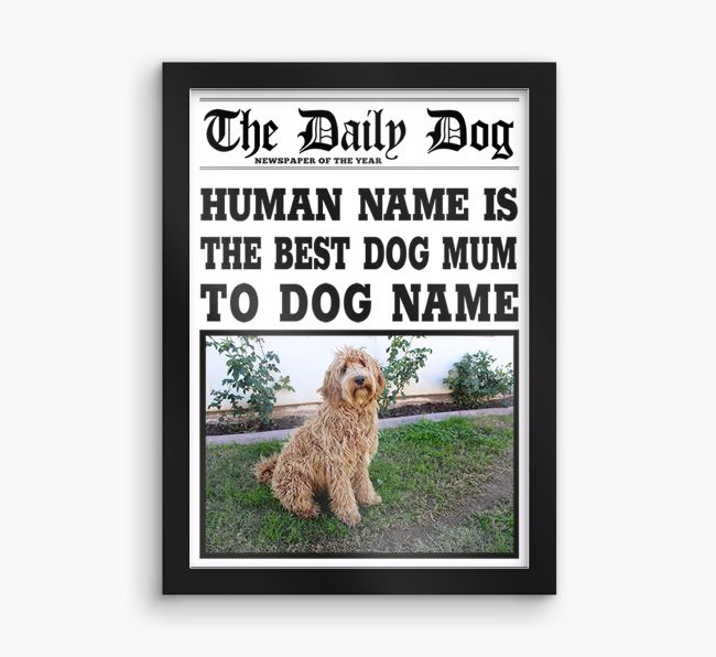 'The Daily Dog' - Best Dog Mum - Personalised {breedFullName} Framed Print 